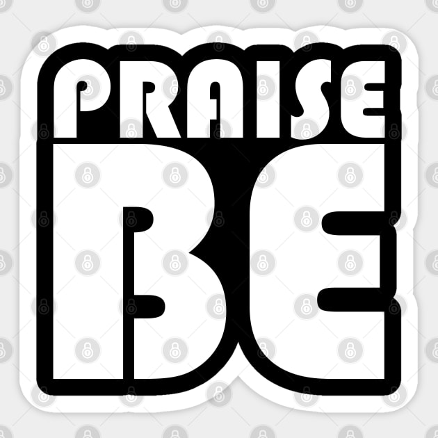 Praise Be (white) Sticker by Everyday Inspiration